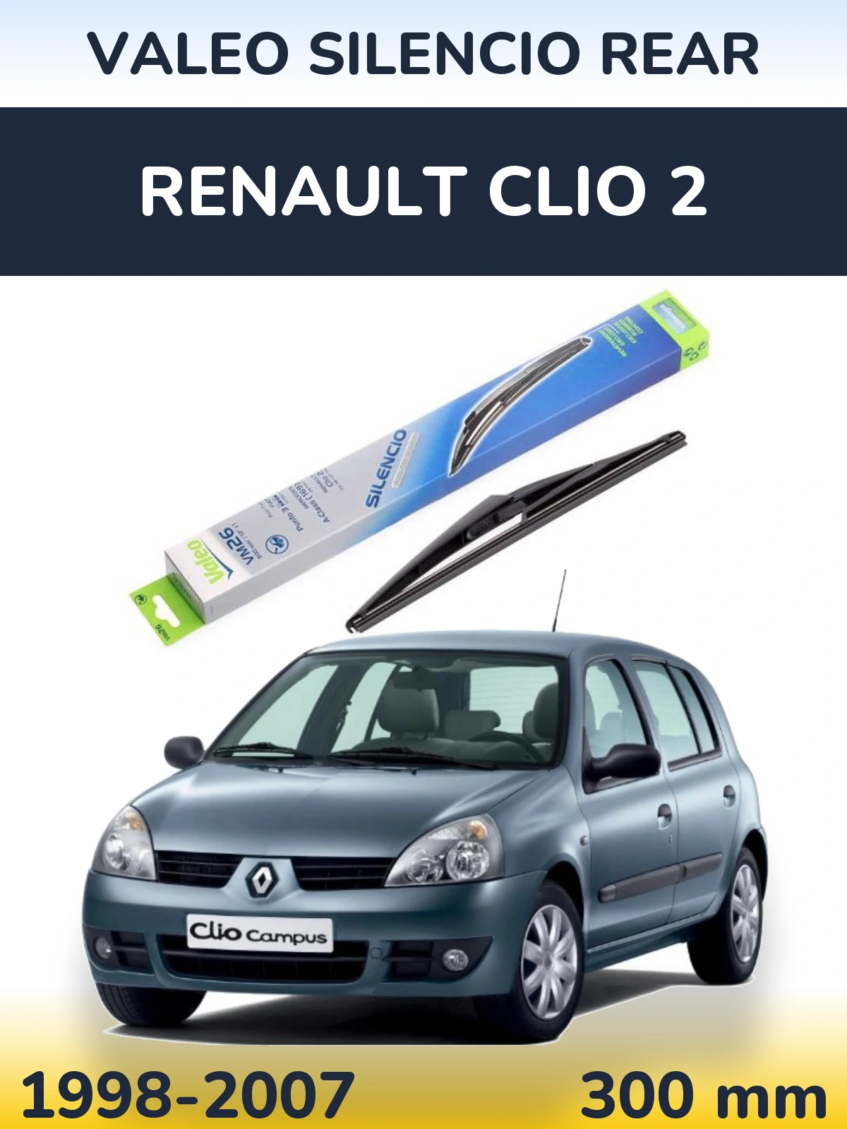 Rear wiper blade Valeo Silencio Rear 300 mm for Renault Clio 2 1998-2007
