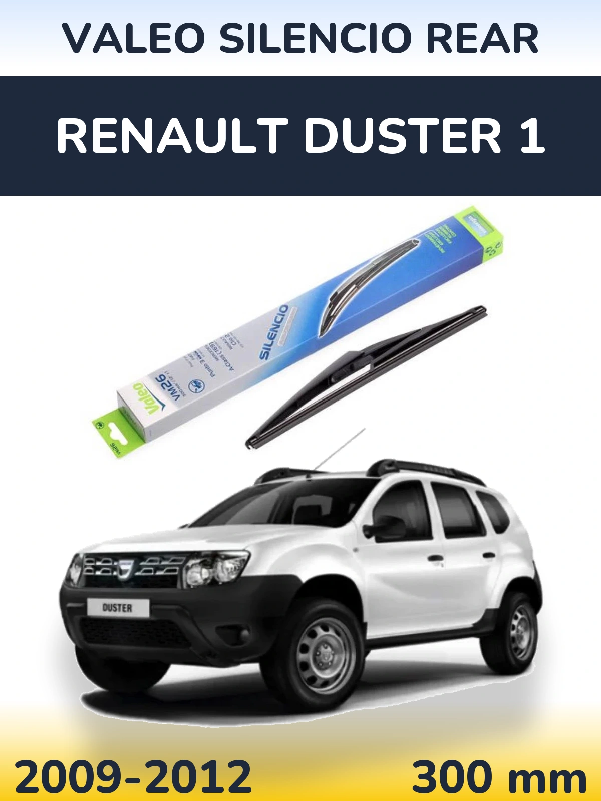 Rear wiper blade Valeo Silencio Rear 300 mm for Renault Duster 1 2009-2012