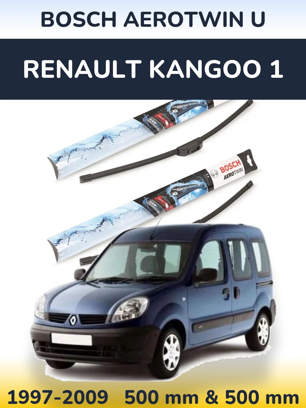 Front wiper blade set BOSCH AeroTwin U 500 & 500 mm for Renault Kangoo 1 1997-2009