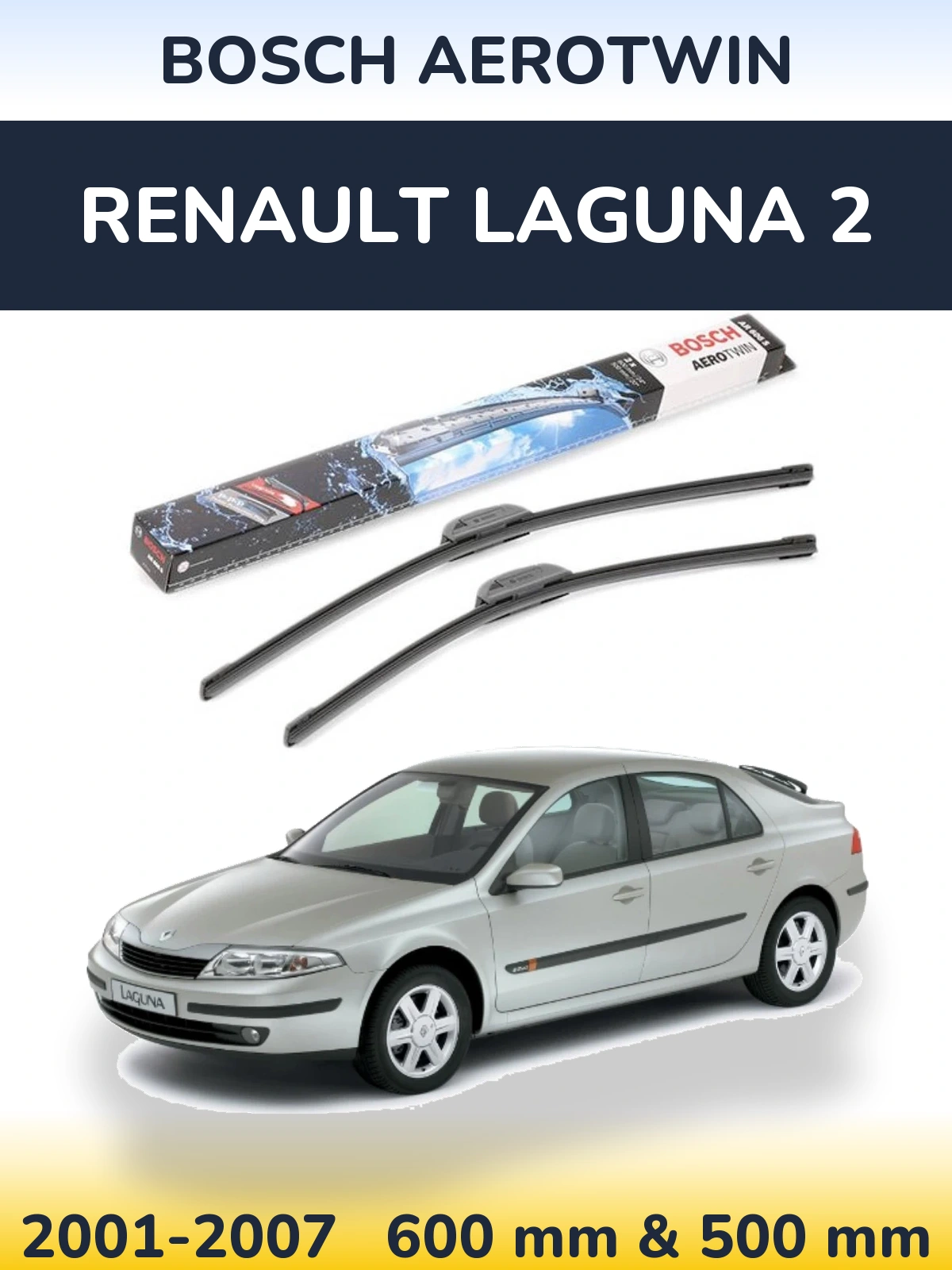 Front wiper blade set BOSCH AeroTwin 600 & 500 mm for Renault Laguna 2 2001-2007