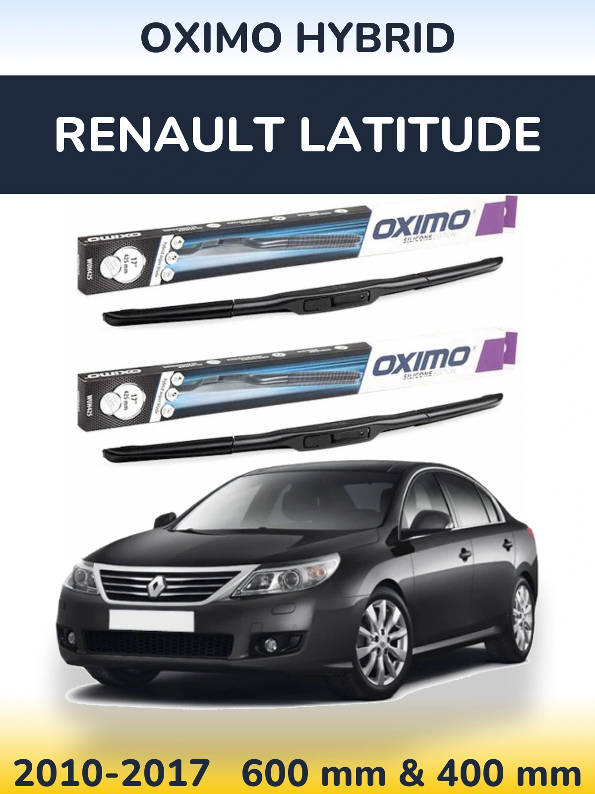 Front wiper blade set Oximo Hybrid 600 & 400 mm for Renault Latitude 2010-2017