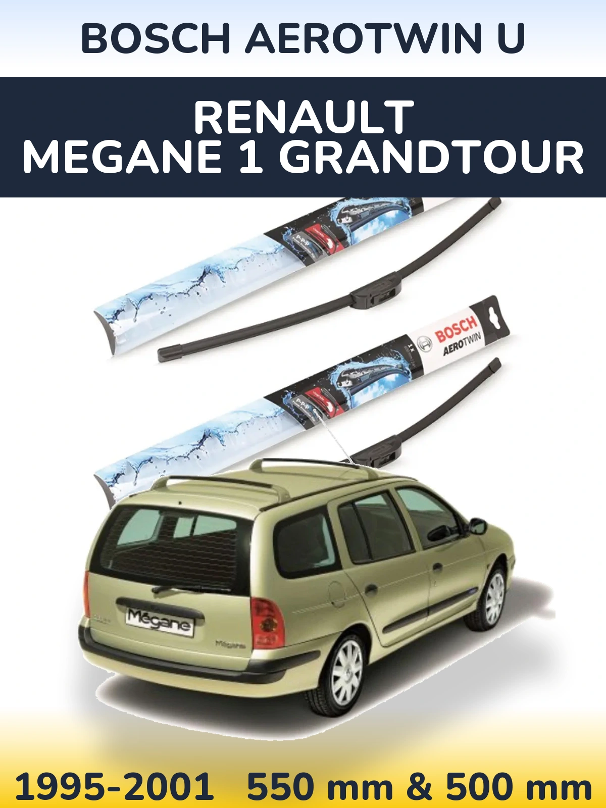 Комплект передніх щіток BOSCH AeroTwin U 550 & 500 мм для Renault Megane 1 Grandtour 1995-2001