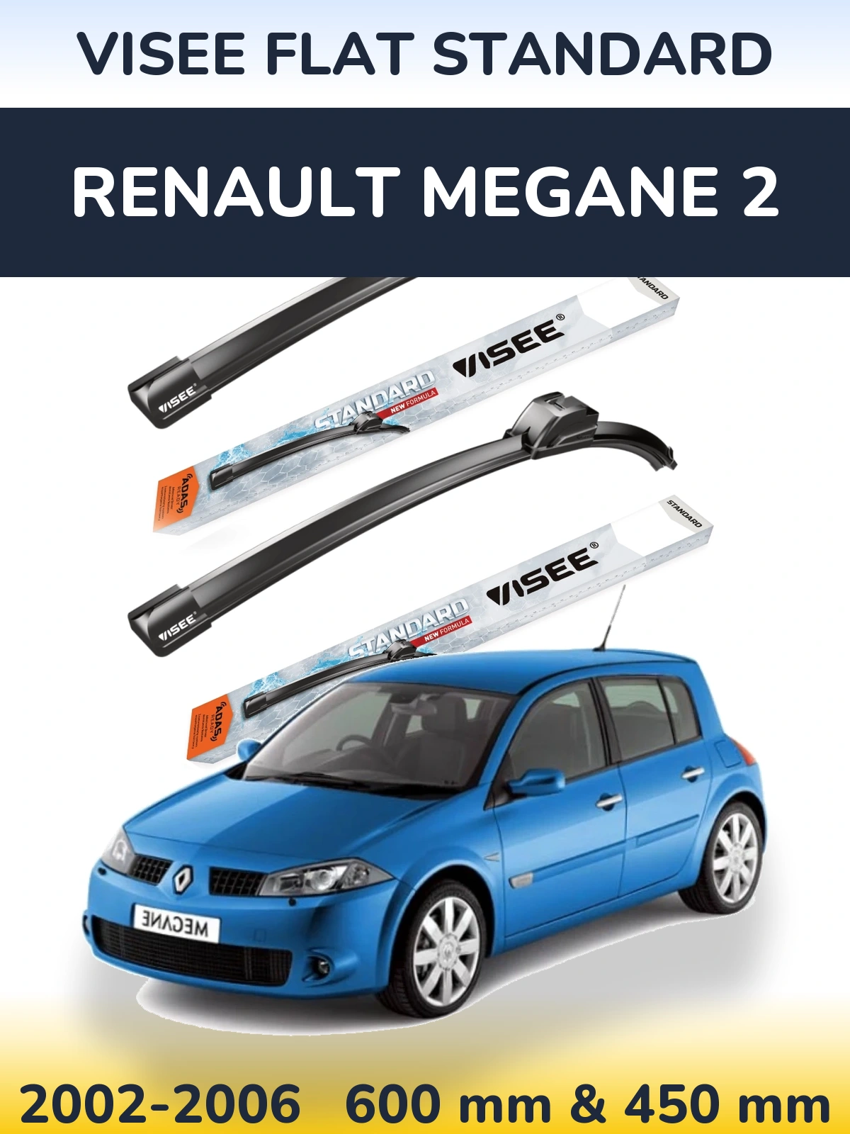 Front wiper blade set VISEE FLAT STANDARD 600 & 450 mm for Renault Megane 2 2002-2006