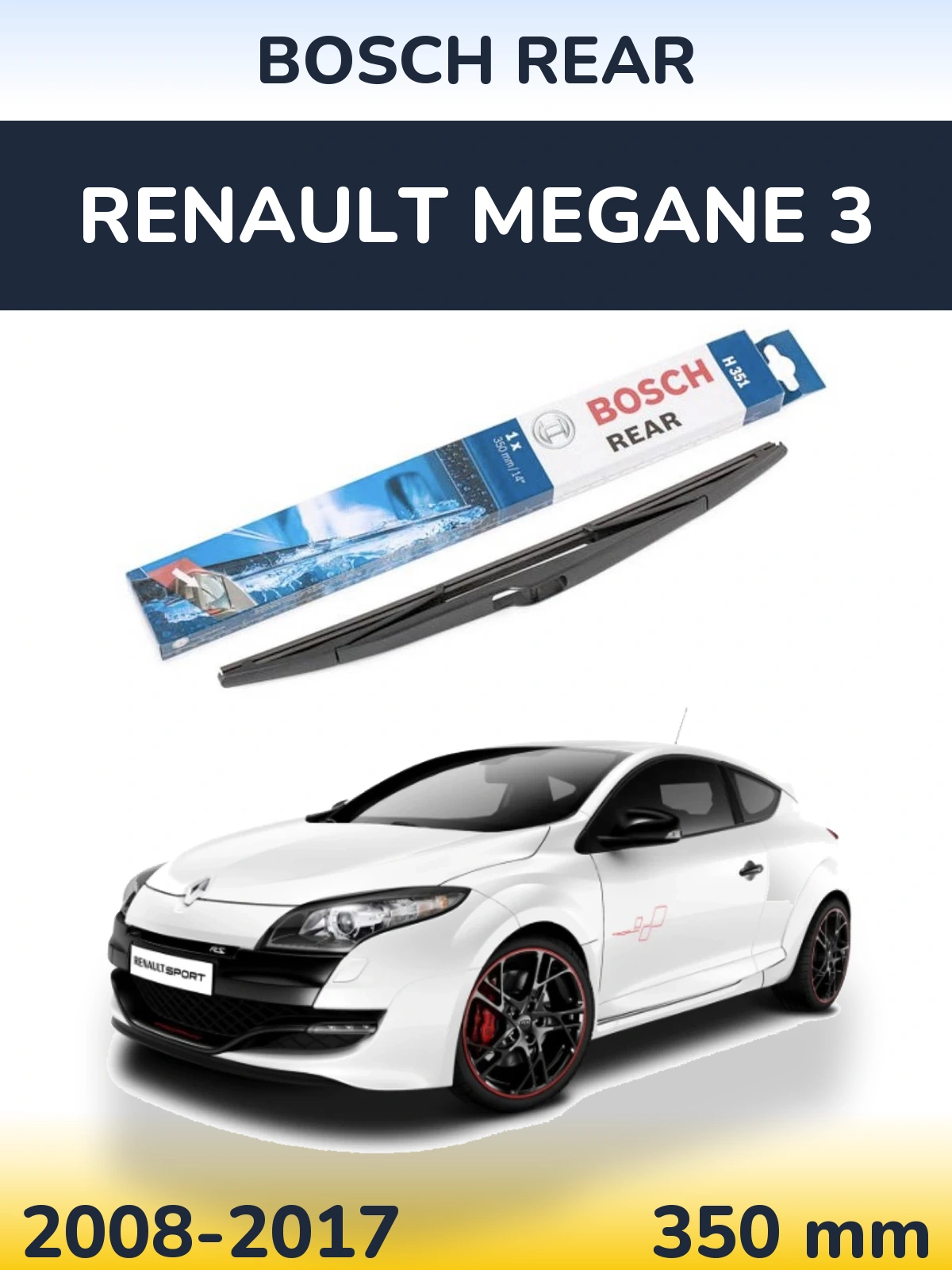 Rear wiper blade BOSCH Rear 350 mm for Renault Megane 3 2008-2017