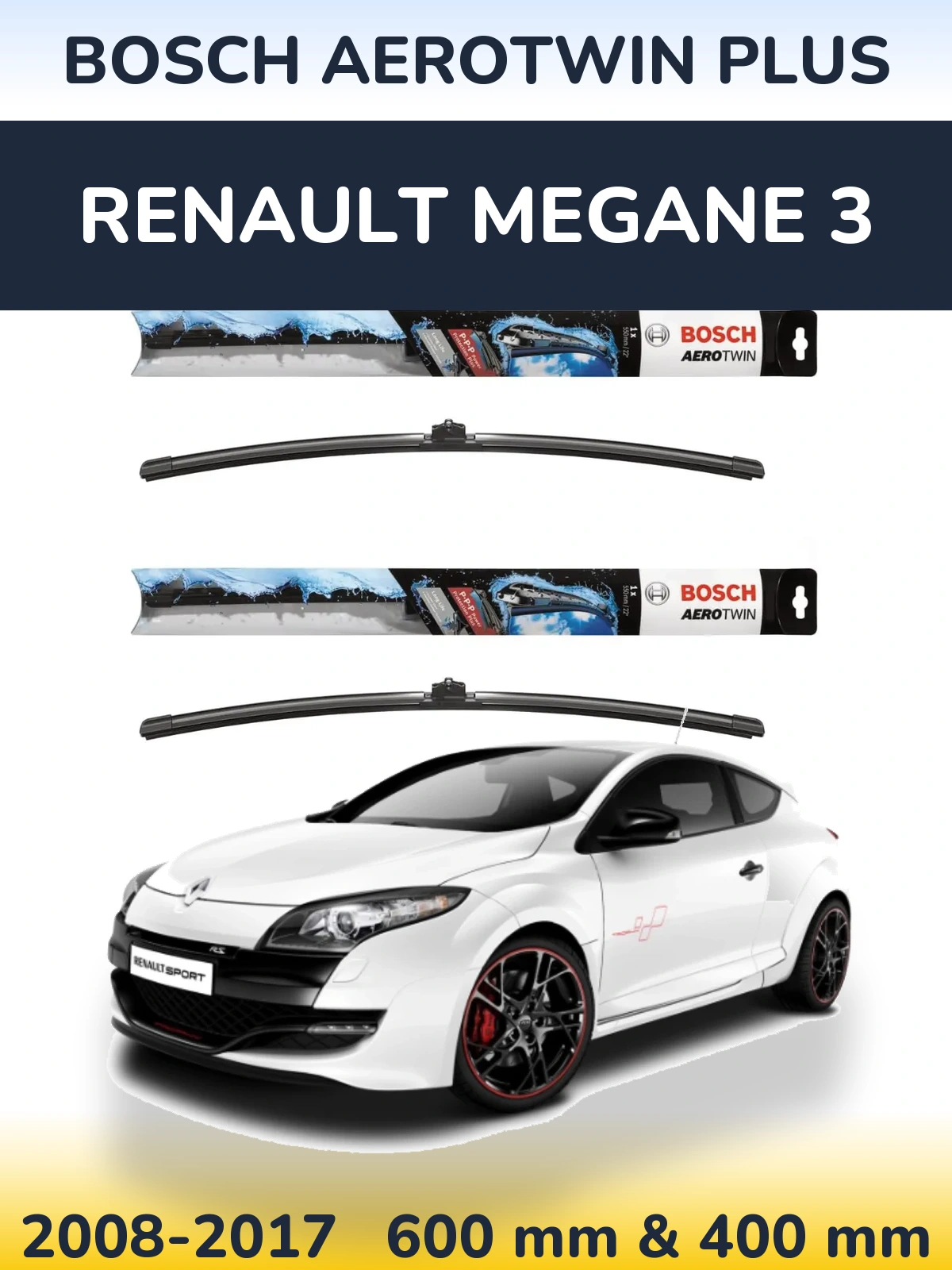 Front wiper blade set BOSCH AeroTwin Plus 600 & 400 mm for Renault Megane 3 2008-2017