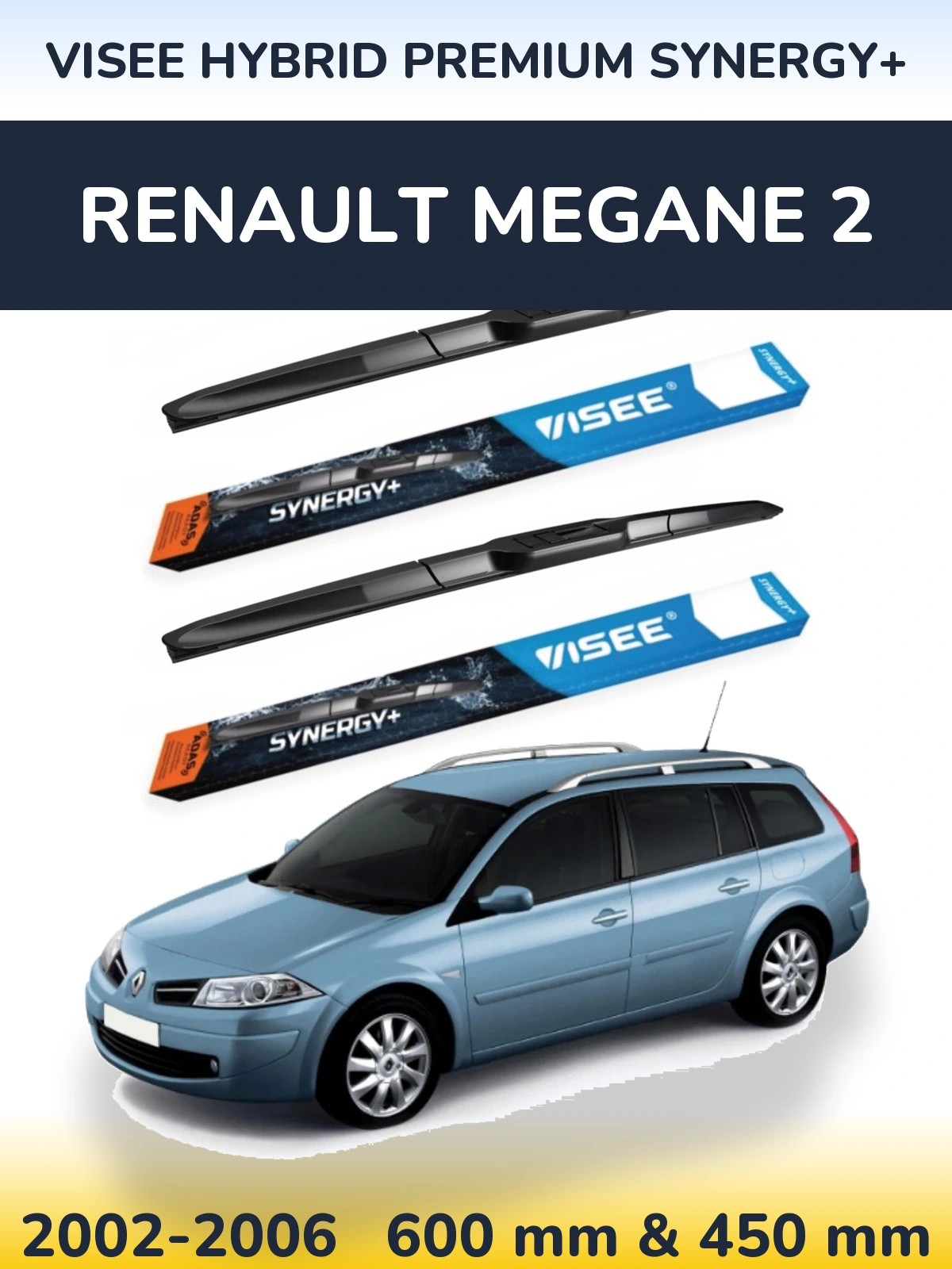 Комплект передніх щіток VISEE HYBRID PREMIUM SYNERGY+ 600 & 450 мм для Renault Megane 2 2002-2006
