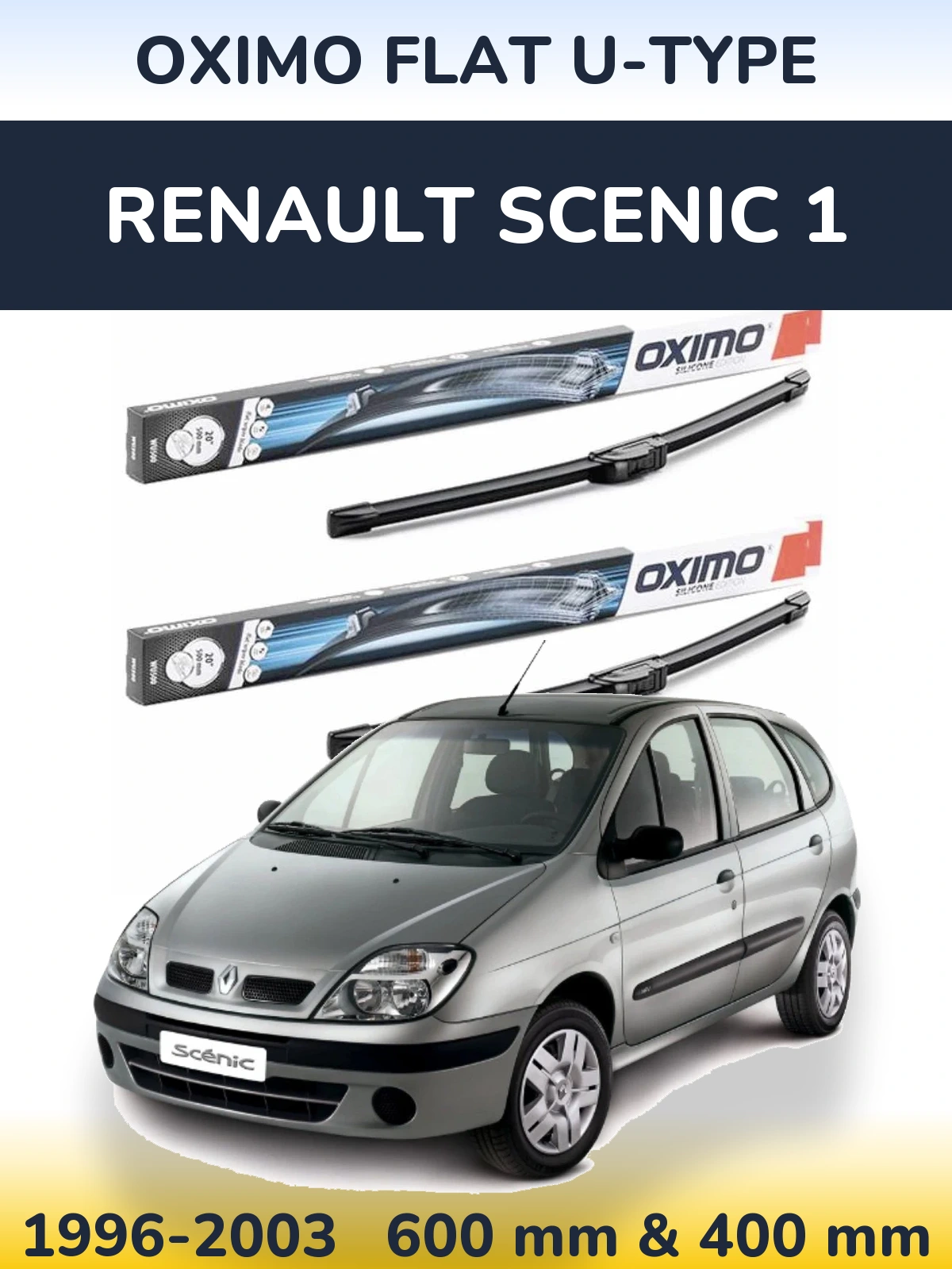 Front wiper blade set Oximo Flat U-type 600 & 400 mm for Renault Scenic 1 1996-2003