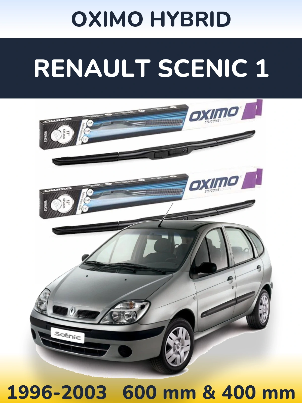 Front wiper blade set Oximo Hybrid 600 & 400 mm for Renault Scenic 1 1996-2003