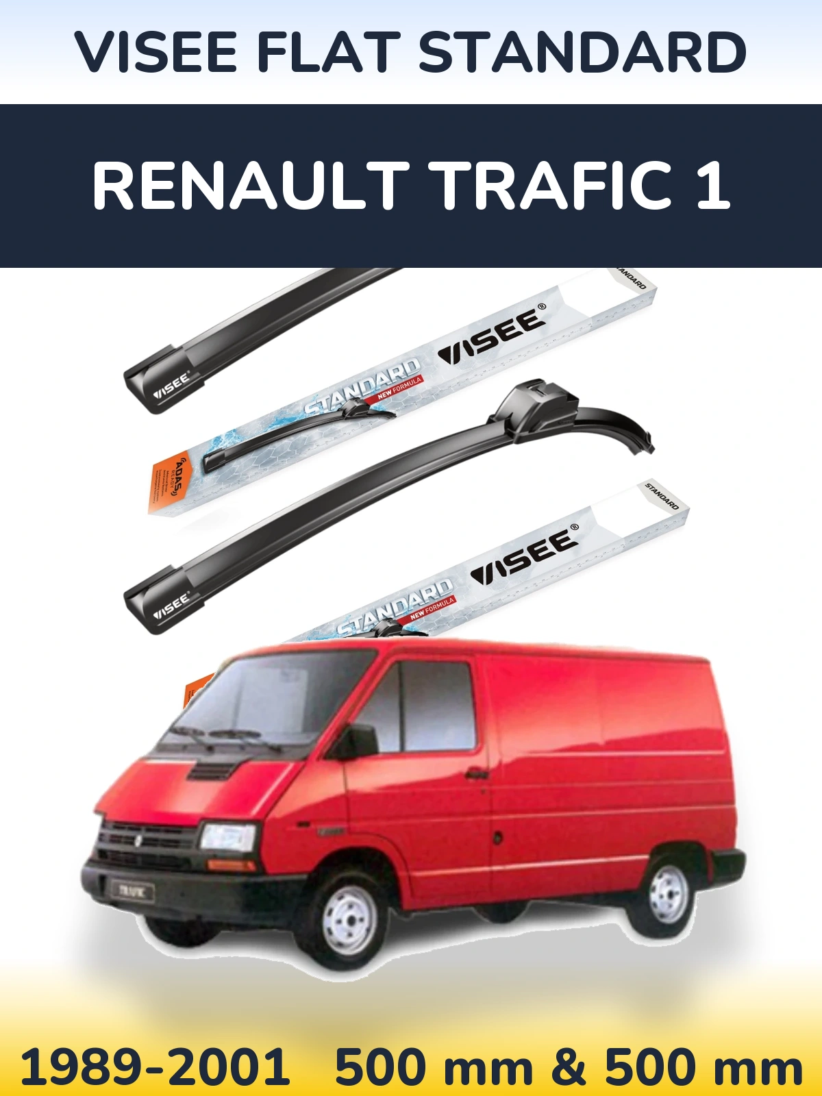 Front wiper blade set VISEE FLAT STANDARD 500 & 500 mm for Renault Trafic 1 1989-2001