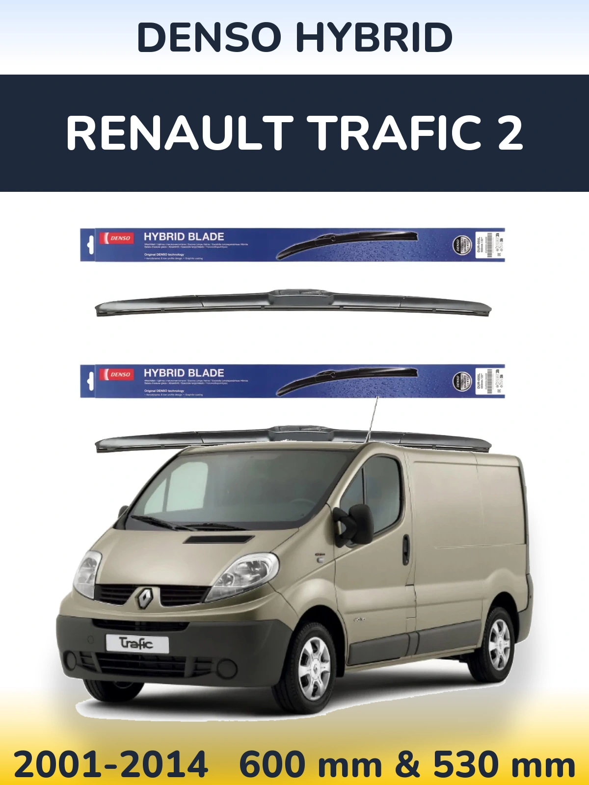 Front wiper blade set Denso Hybrid 600 & 530 mm for Renault Trafic 2 2001-2014