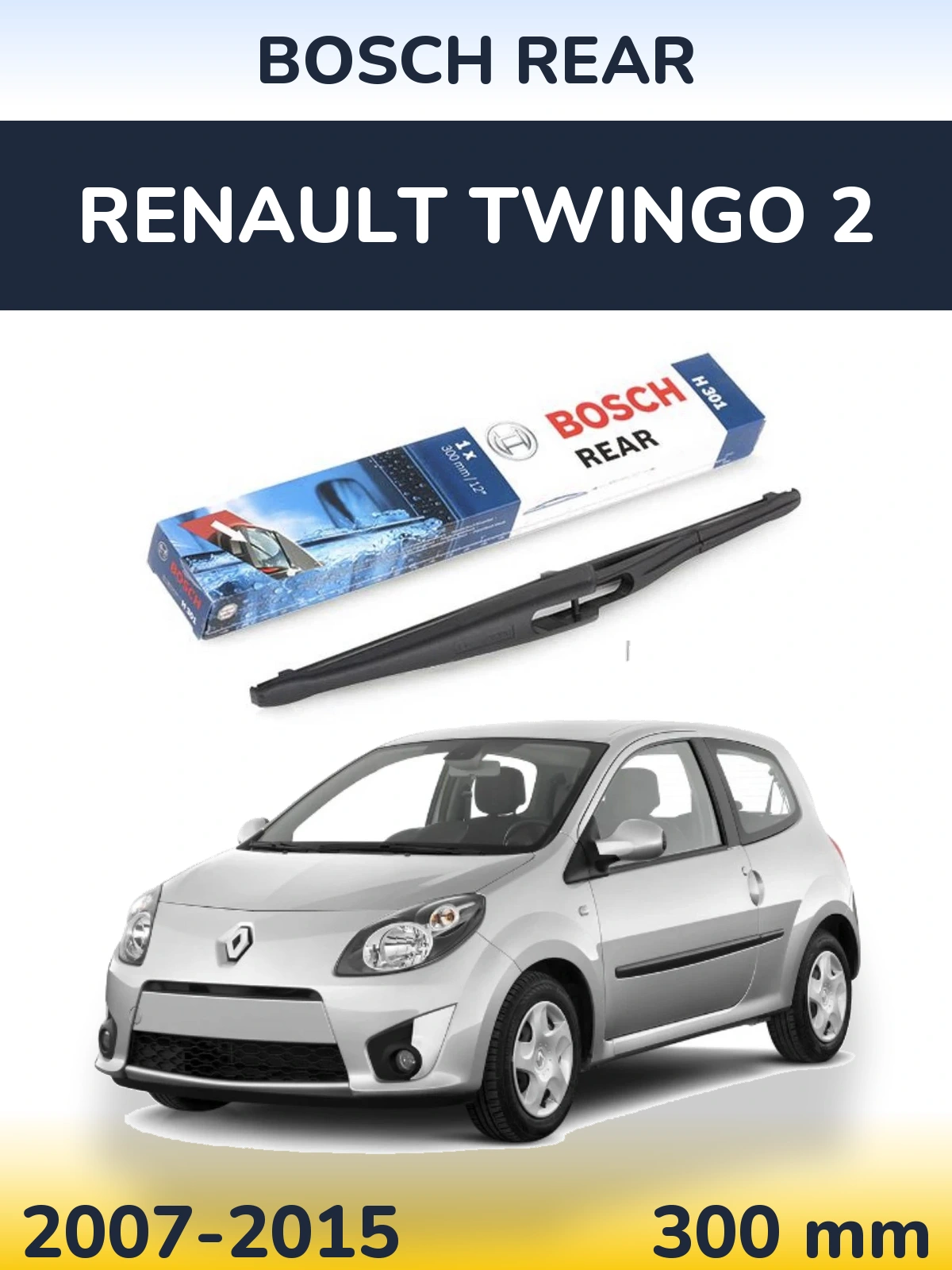 Rear wiper blade BOSCH Rear 300 mm for Renault Twingo 2 2007-2015