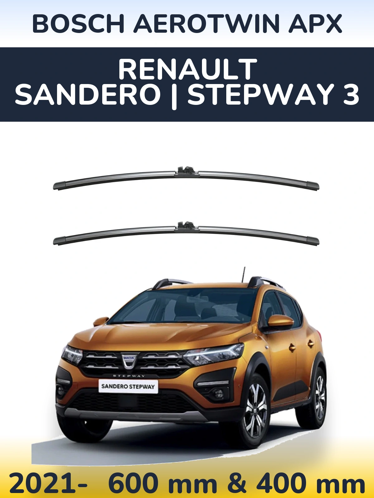 Front wiper blade set BOSCH AeroTwin APX 600 & 400 mm for Renault Sandero | Stepway 3 2021-2026