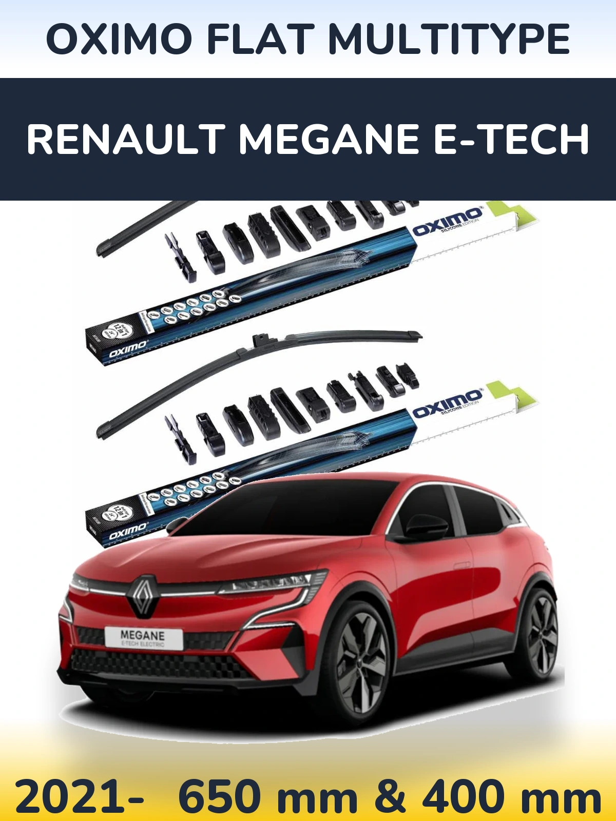 Front wiper blade set Oximo Flat MultiTipoe 650 & 400 mm for Renault Megane E-Tech 2021-2026