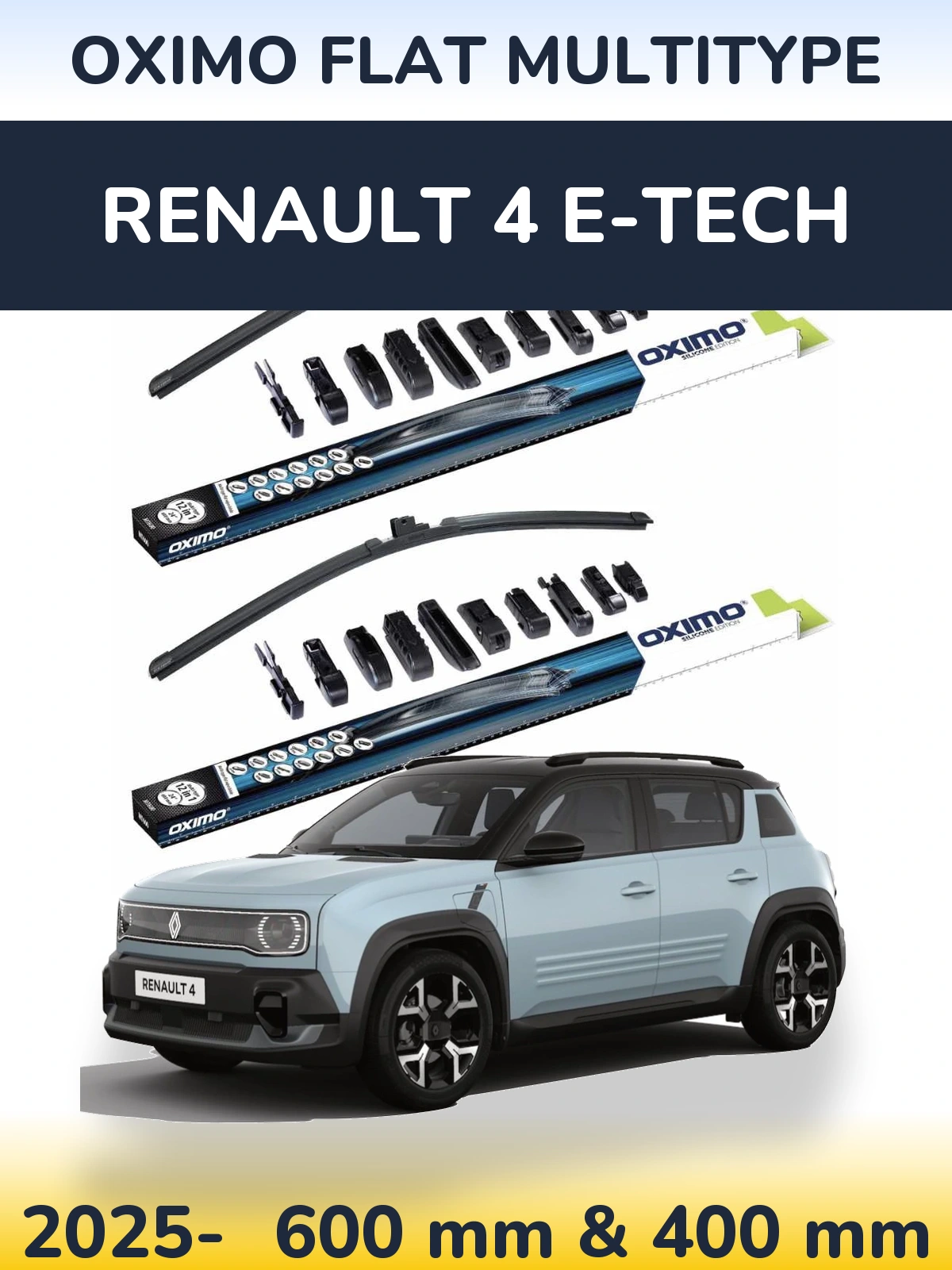 Front wiper blade set Oximo Flat MultiTipoe 600 & 400 mm for Renault 4 E-Tech 2025-2026