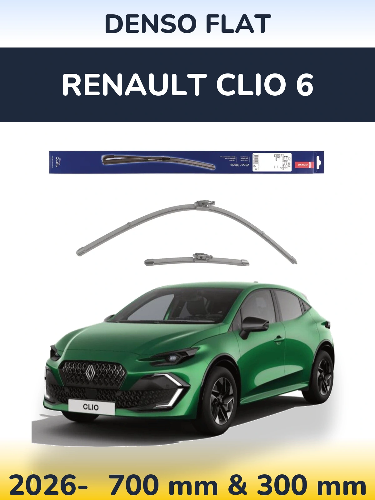Front wiper blade set Denso Flat 700 & 300 mm for Renault Clio 6 2026-