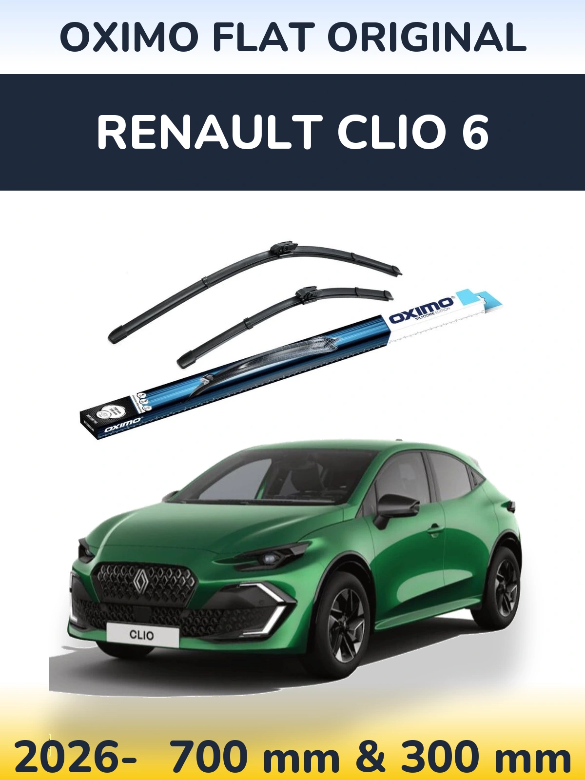 Front wiper blade set Oximo Flat Original 700 & 300 mm for Renault Clio 6 2026-