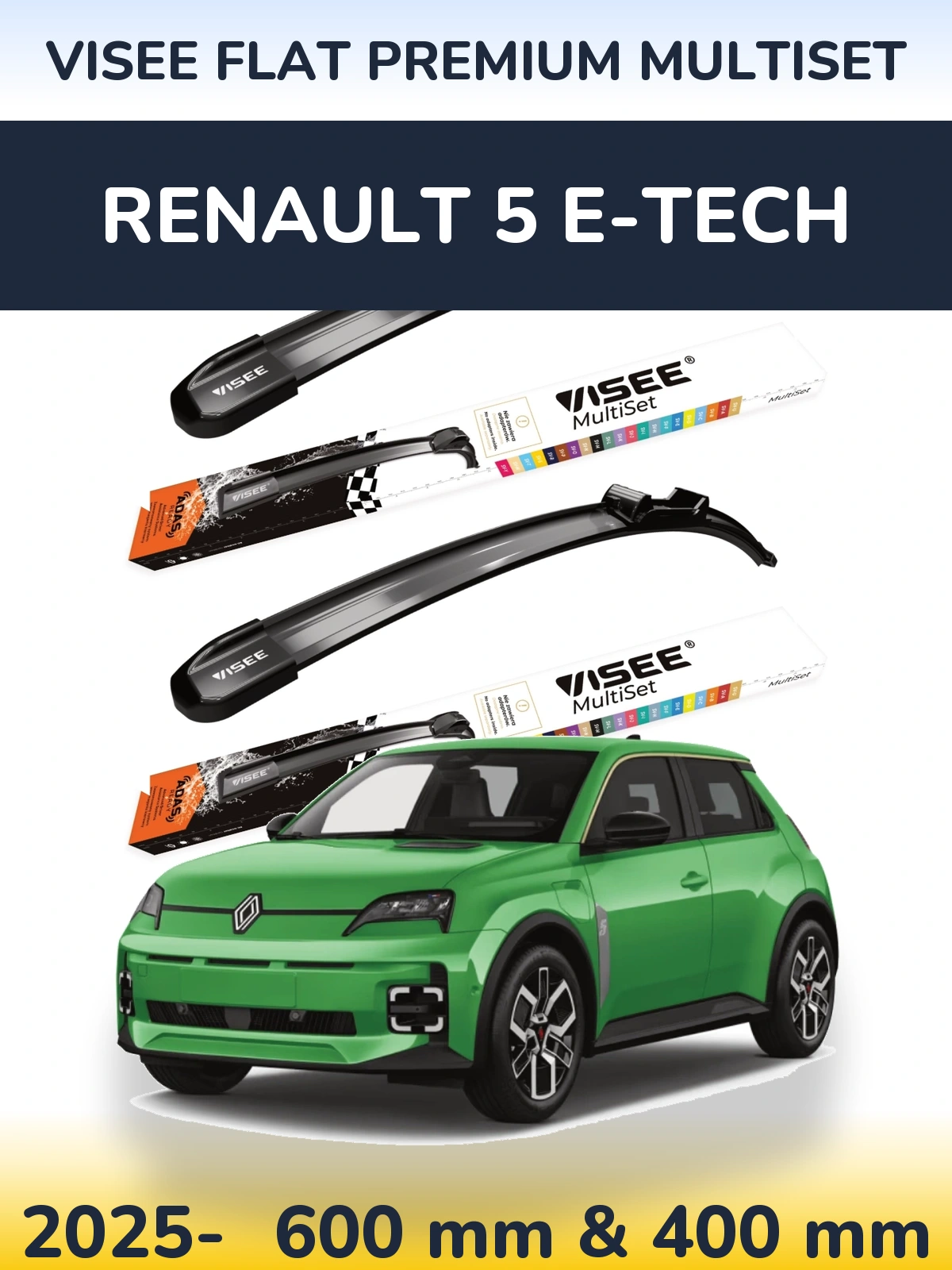 Front wiper blade set VISEE FLAT PREMIUM MultiSet 600 & 400 mm for Renault 5 E-Tech 2025-2026
