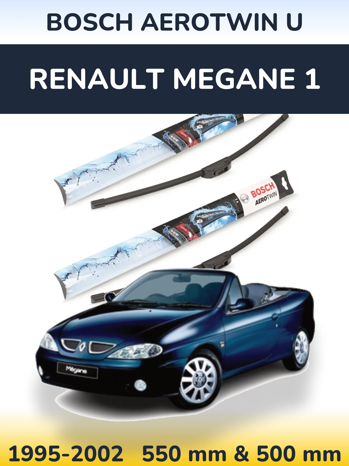 Front wiper blade set BOSCH AeroTwin U 550 & 500 mm for Renault Megane 1 1995-2002