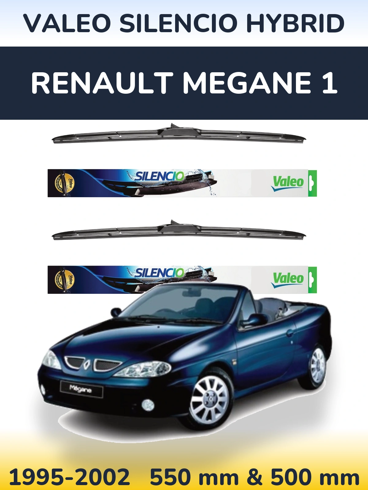 Комплект передніх щіток Valeo Silencio Hybrid 550 & 500 мм для Renault Megane 1 1995-2002