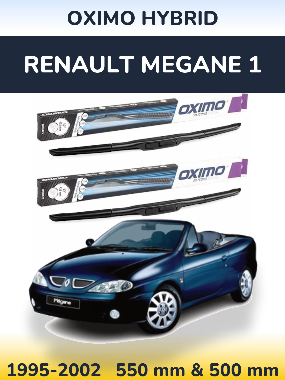 Front wiper blade set Oximo Hybrid 550 & 500 mm for Renault Megane 1 1995-2002