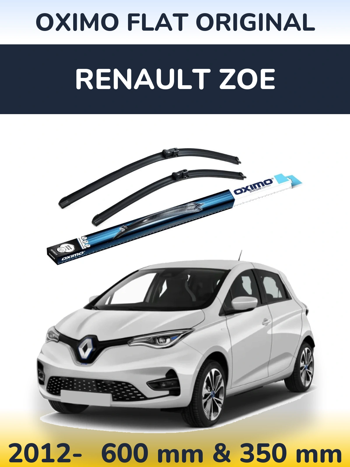 Front wiper blade set Oximo Flat Original 600 & 350 mm for Renault Zoe 2012-2026