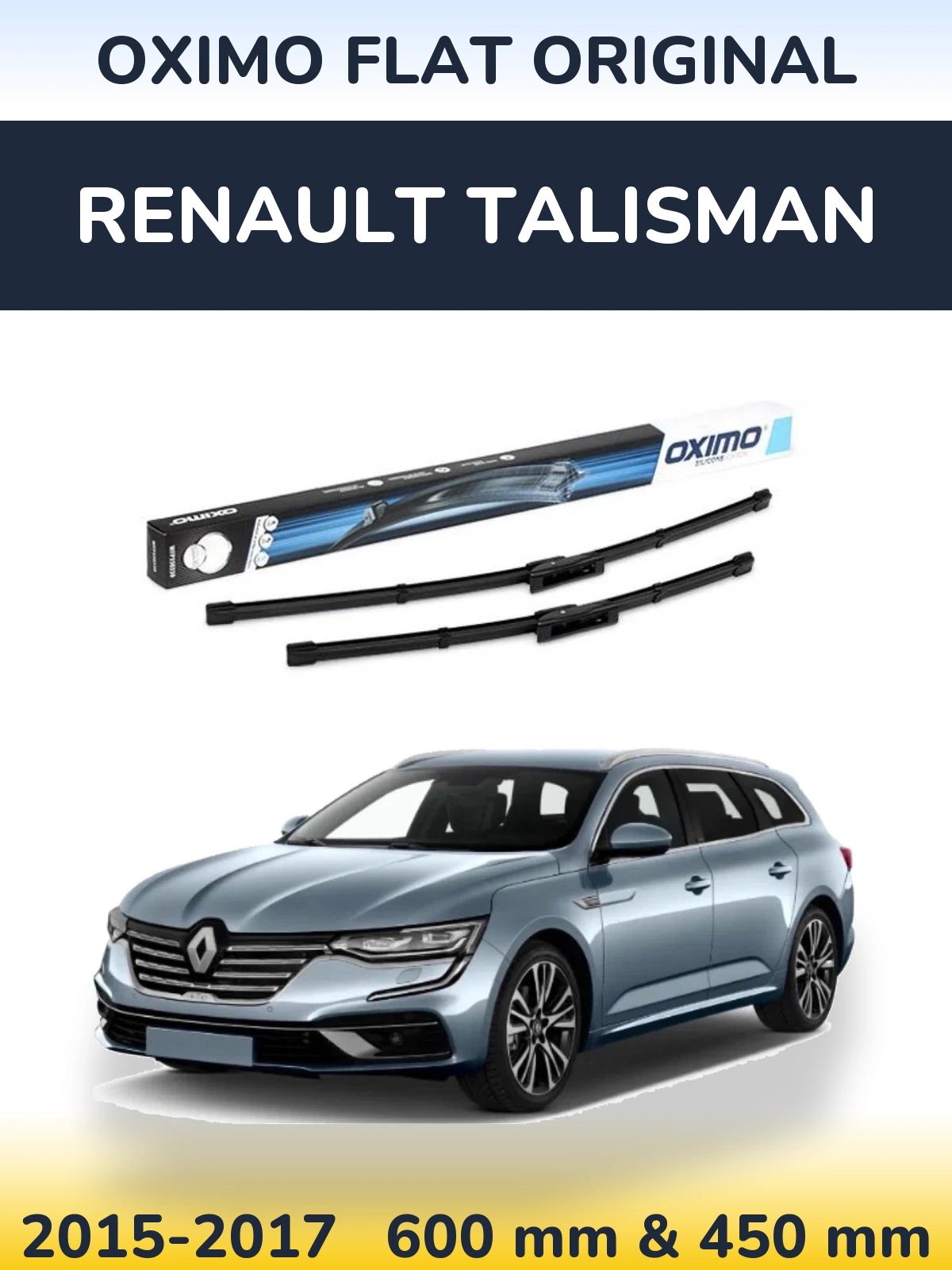Комплект передніх щіток Oximo Flat Original 600 & 450 мм для Renault Talisman 2015-2017