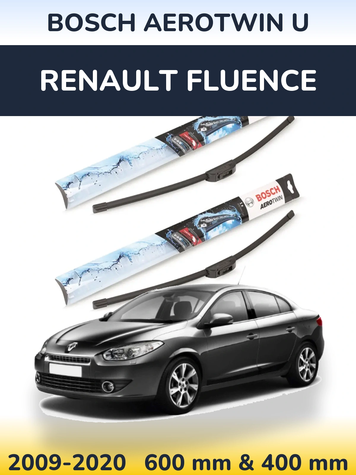 Front wiper blade set BOSCH AeroTwin U 600 & 400 mm for Renault Fluence 2009-2020