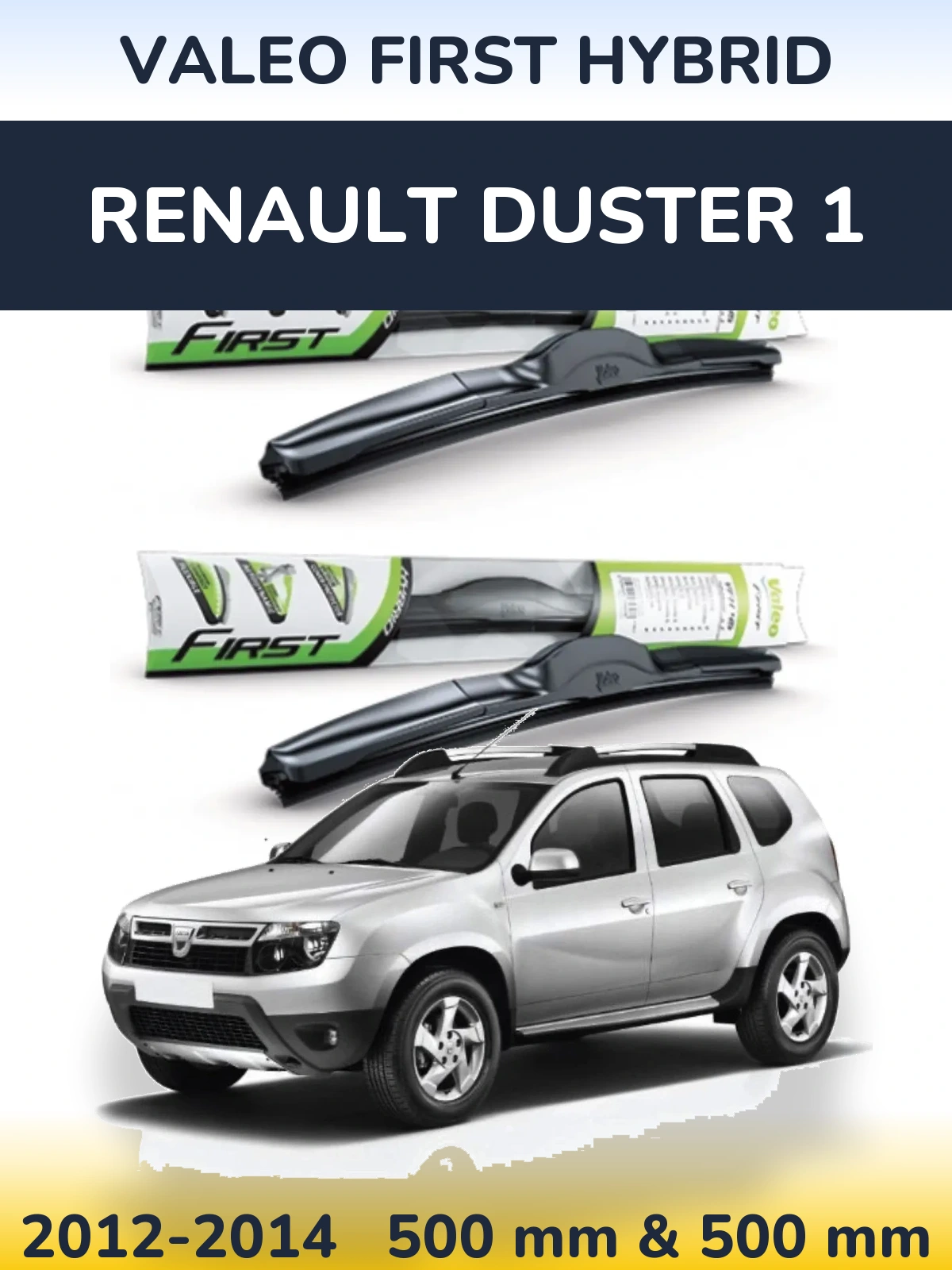 Front wiper blade set Valeo First Hybrid 500 & 500 mm for Renault Duster 1 2012-2014