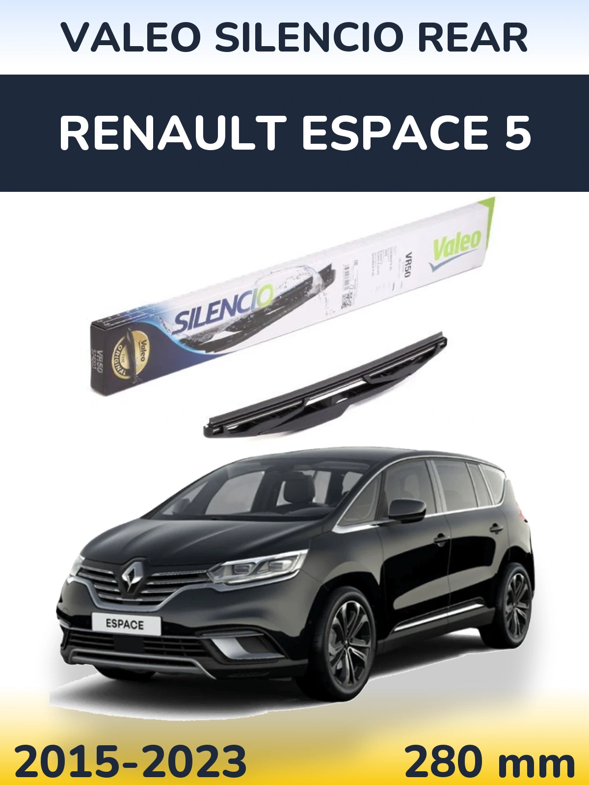 Rear wiper blade Valeo Silencio Rear 280 mm for Renault Espace 5 2015-2023