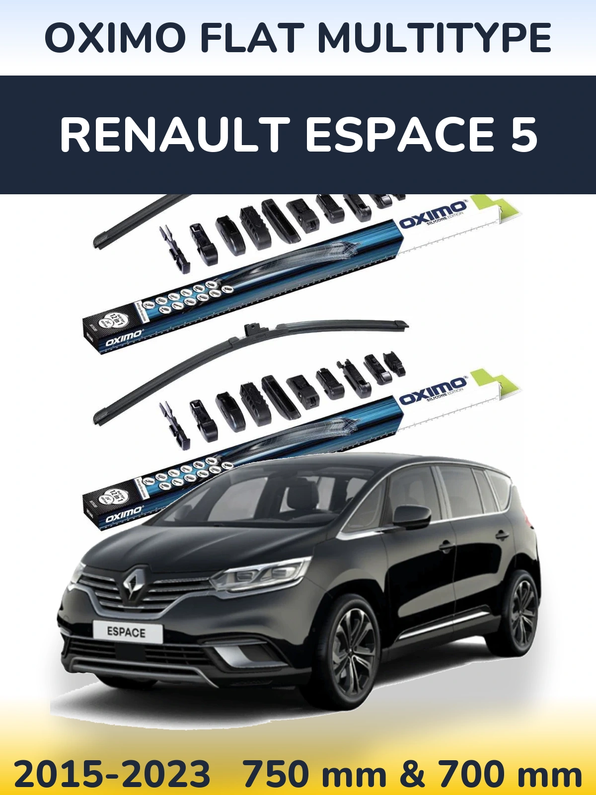 Front wiper blade set Oximo Flat MultiTipoe 750 & 700 mm for Renault Espace 5 2015-2023