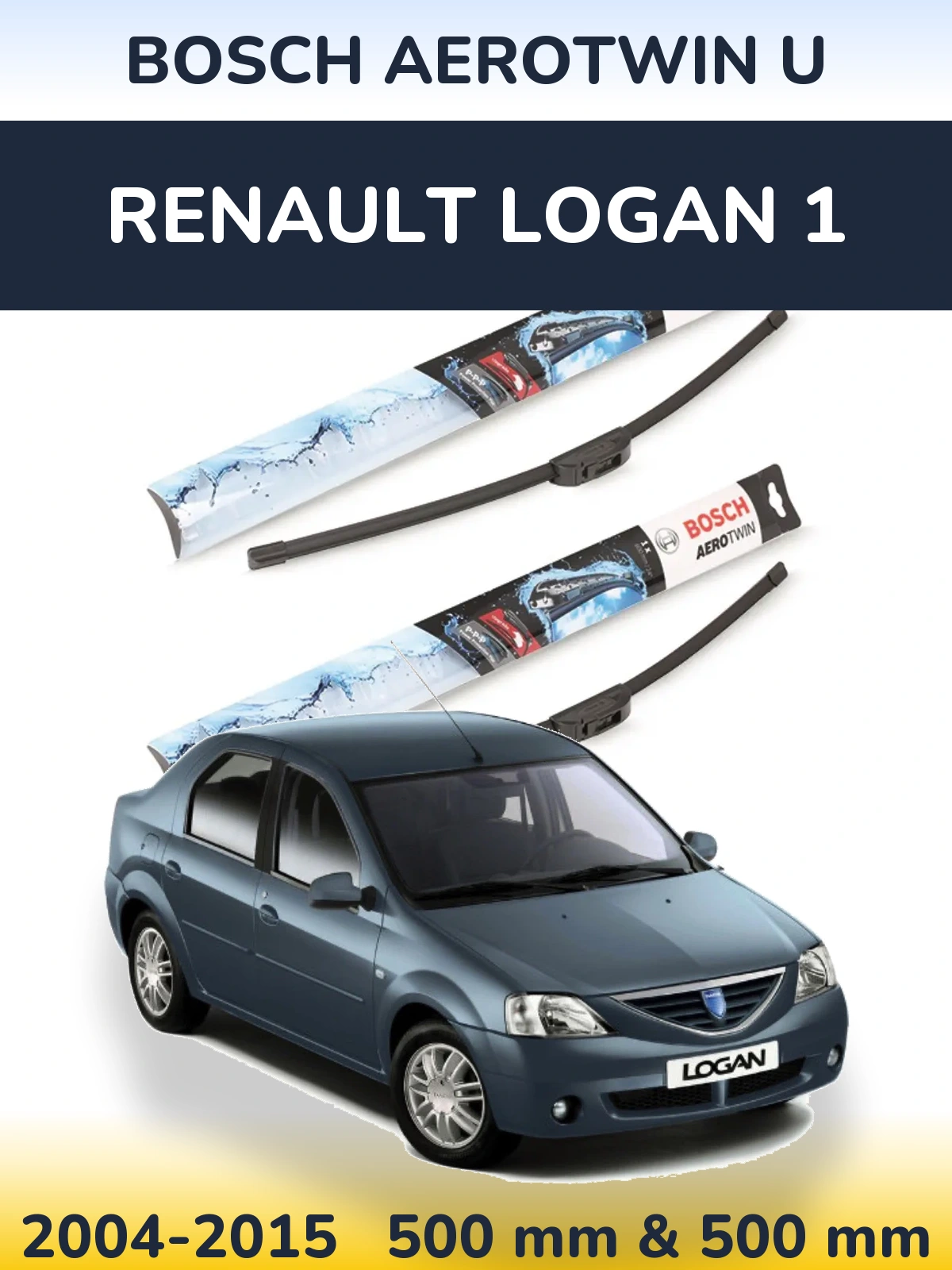 Front wiper blade set BOSCH AeroTwin U 500 & 500 mm for Renault Logan 1 2004-2015