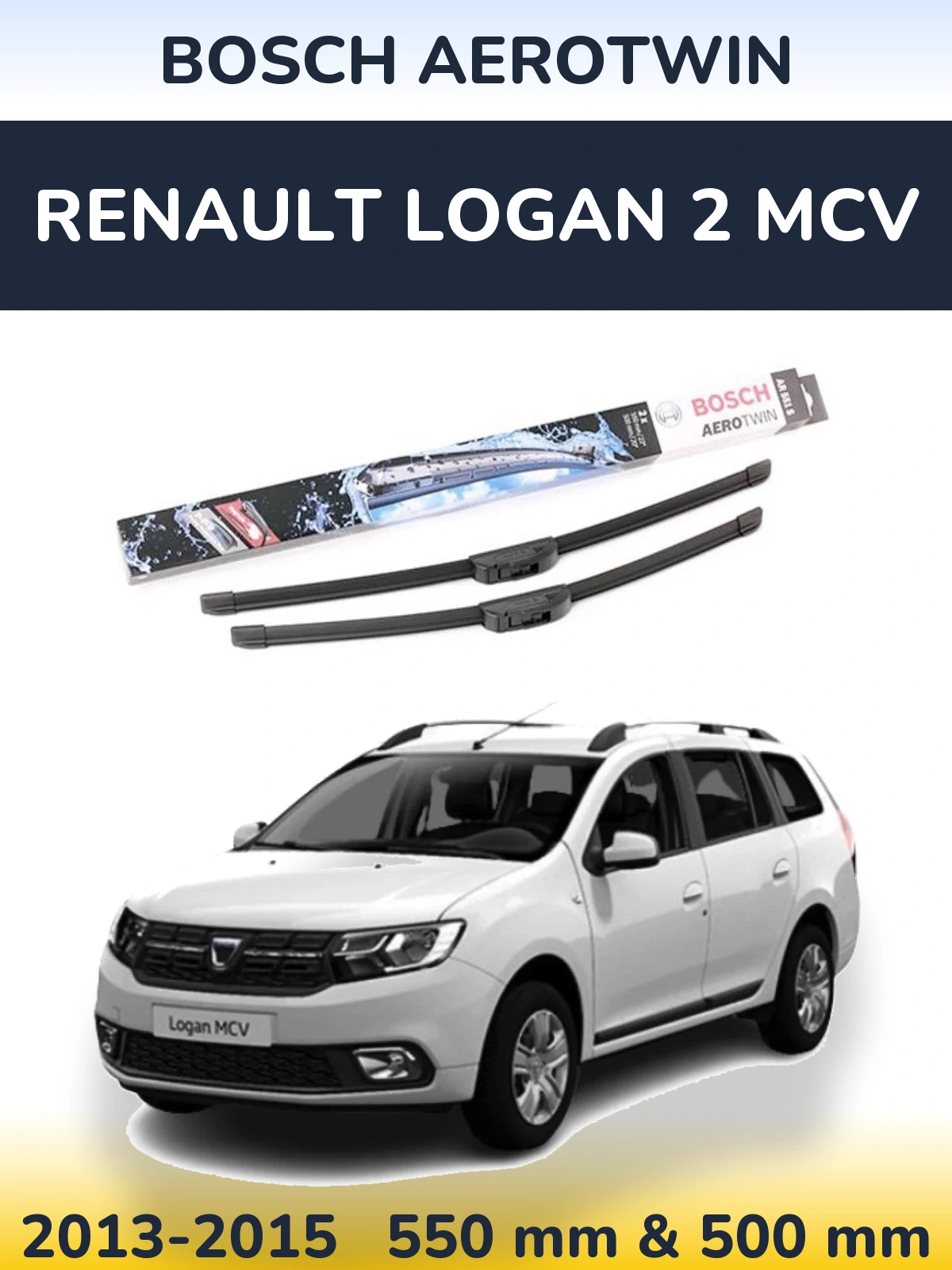 Front wiper blade set BOSCH AeroTwin 550 & 500 mm for Renault Logan 2 MCV 2013-2015