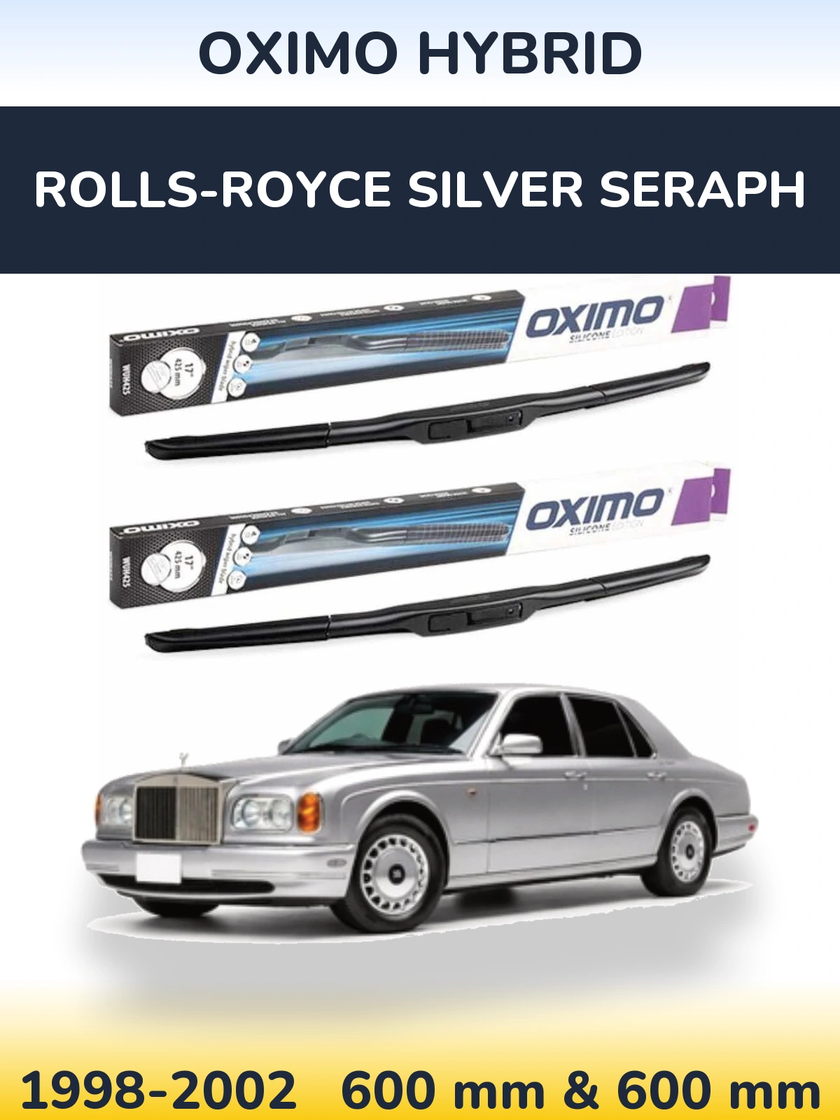 Комплект передніх щіток Oximo Hybrid 600 & 600 мм для Rolls-Royce Silver Seraph 1998-2002