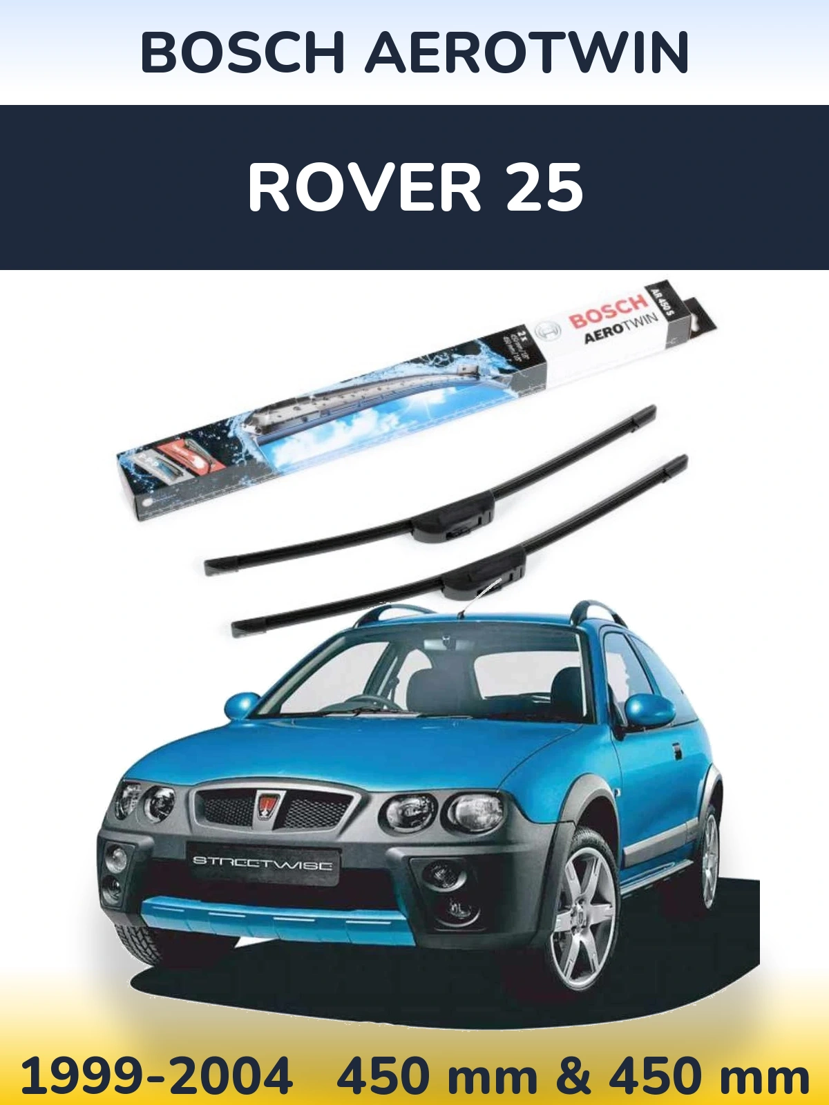 Front wiper blade set BOSCH AeroTwin 450 & 450 mm for Rover 25 1999-2004