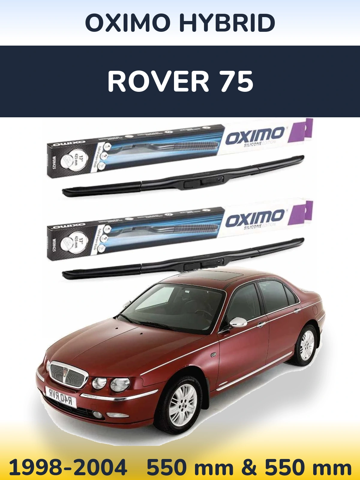 Комплект передніх щіток Oximo Hybrid 550 & 550 мм для Rover 75 1998-2004