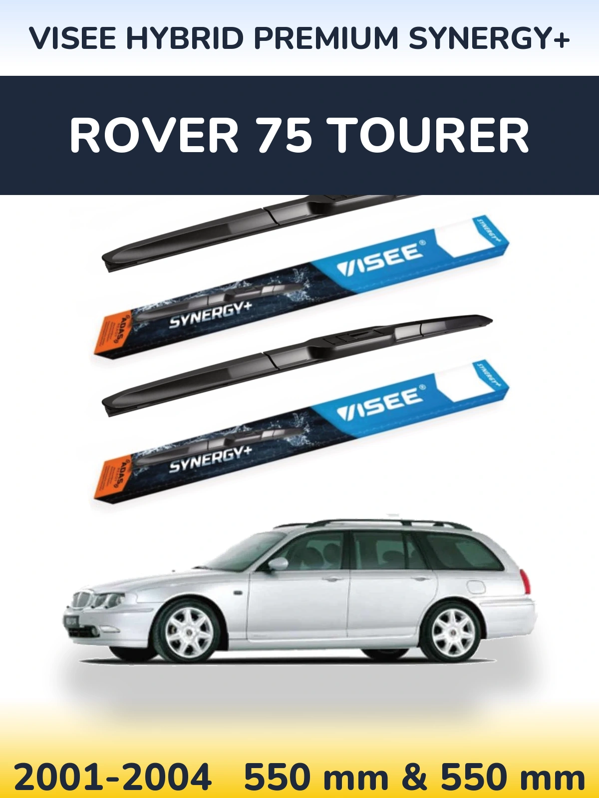Front wiper blade set VISEE HYBRID PREMIUM SYNERGY+ 550 & 550 mm for Rover 75 Tourer 2001-2004