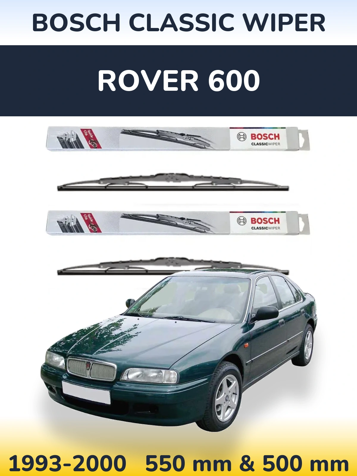 Комплект передніх щіток BOSCH Classic Wiper 550 & 500 мм для Rover 600 1993-2000