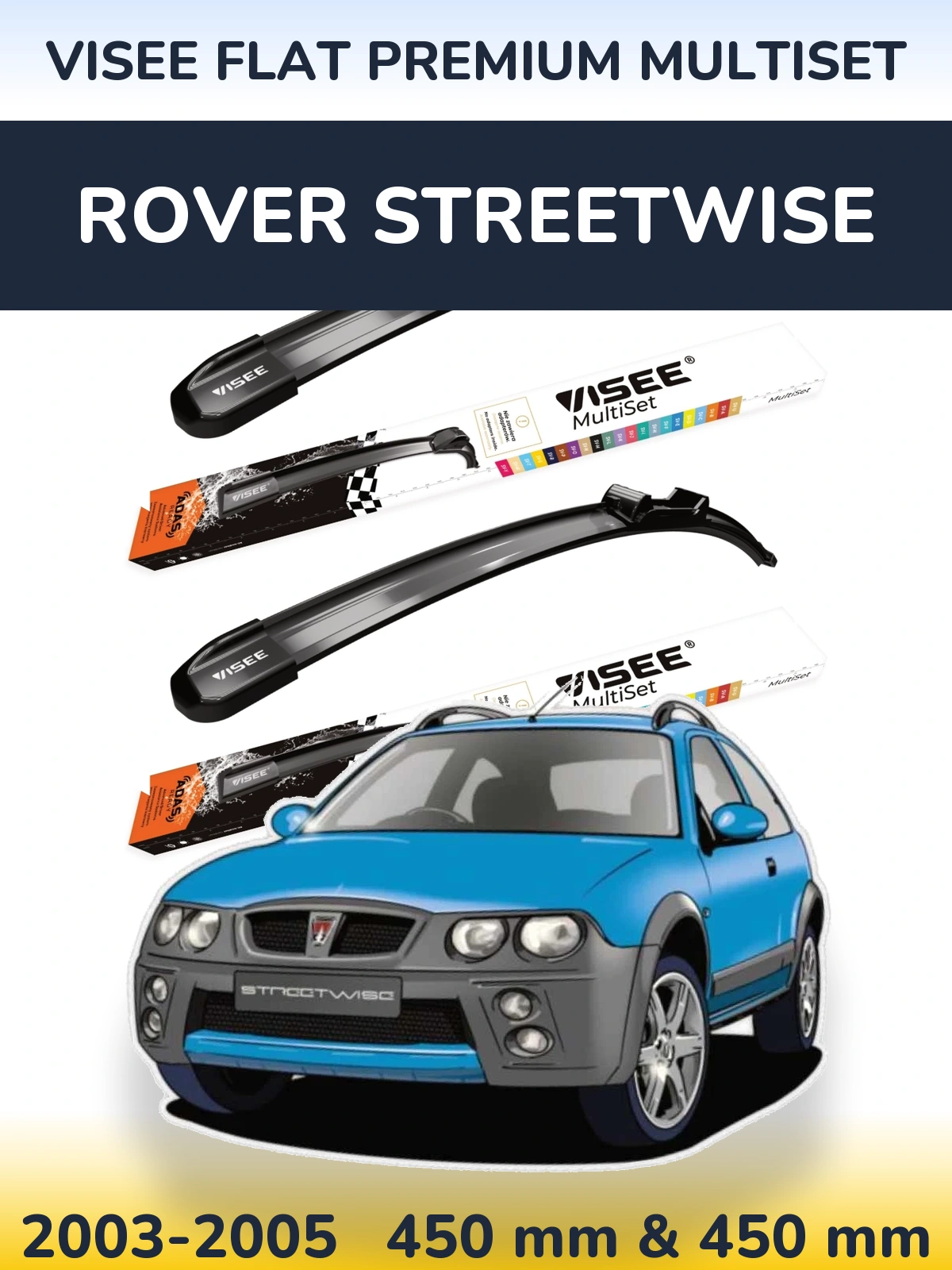 Комплект передних дворников VISEE FLAT PREMIUM MultiSet 450 & 450 мм для Rover Streetwise 2003-2005