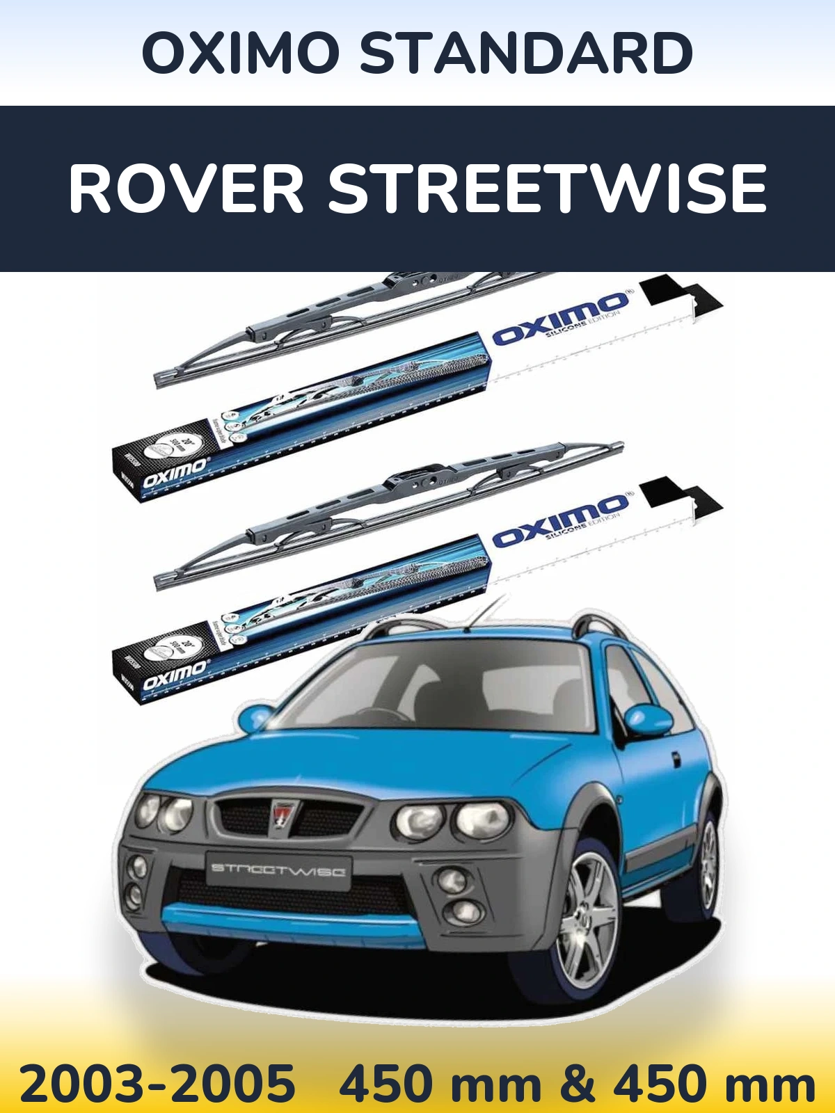 Комплект передніх щіток Oximo Standard 450 & 450 мм для Rover Streetwise 2003-2005