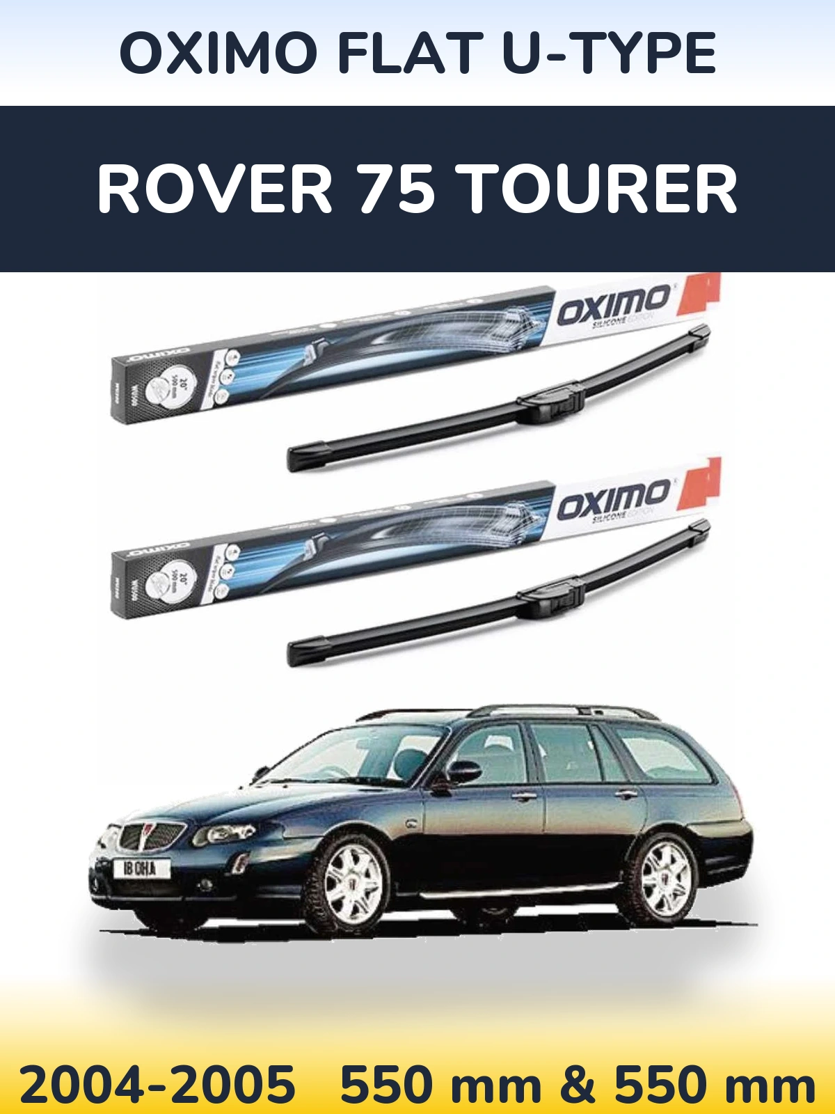 Комплект передніх щіток Oximo Flat U-type 550 & 550 мм для Rover 75 Tourer 2004-2005