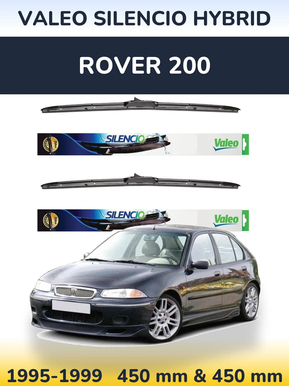 Комплект передних дворников Valeo Silencio Hybrid 450 & 450 мм для Rover 200 1995-1999