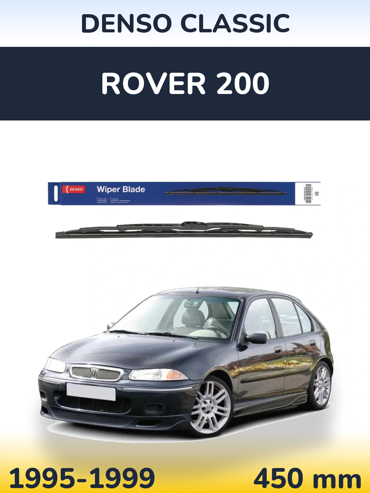 Rear wiper blade Denso Classic 450 mm for Rover 200 1995-1999