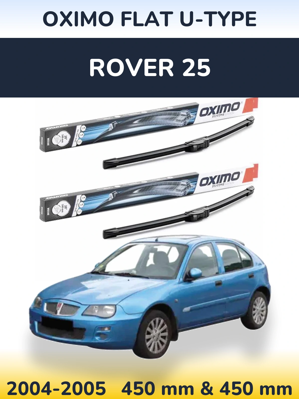 Комплект передних дворников Oximo Flat U-type 450 & 450 мм для Rover 25 2004-2005