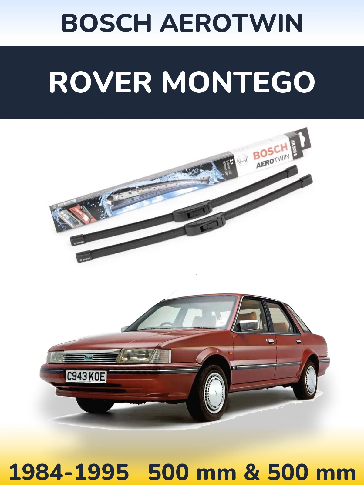 Front wiper blade set BOSCH AeroTwin 500 & 500 mm for Rover Montego 1984-1995