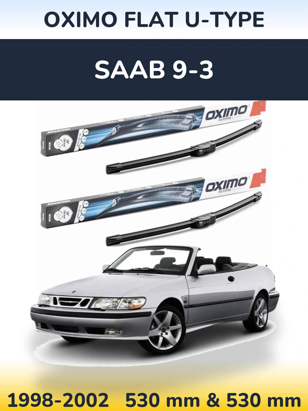 Комплект передних дворников Oximo Flat U-type 530 & 530 мм для SAAB 9-3 1998-2002