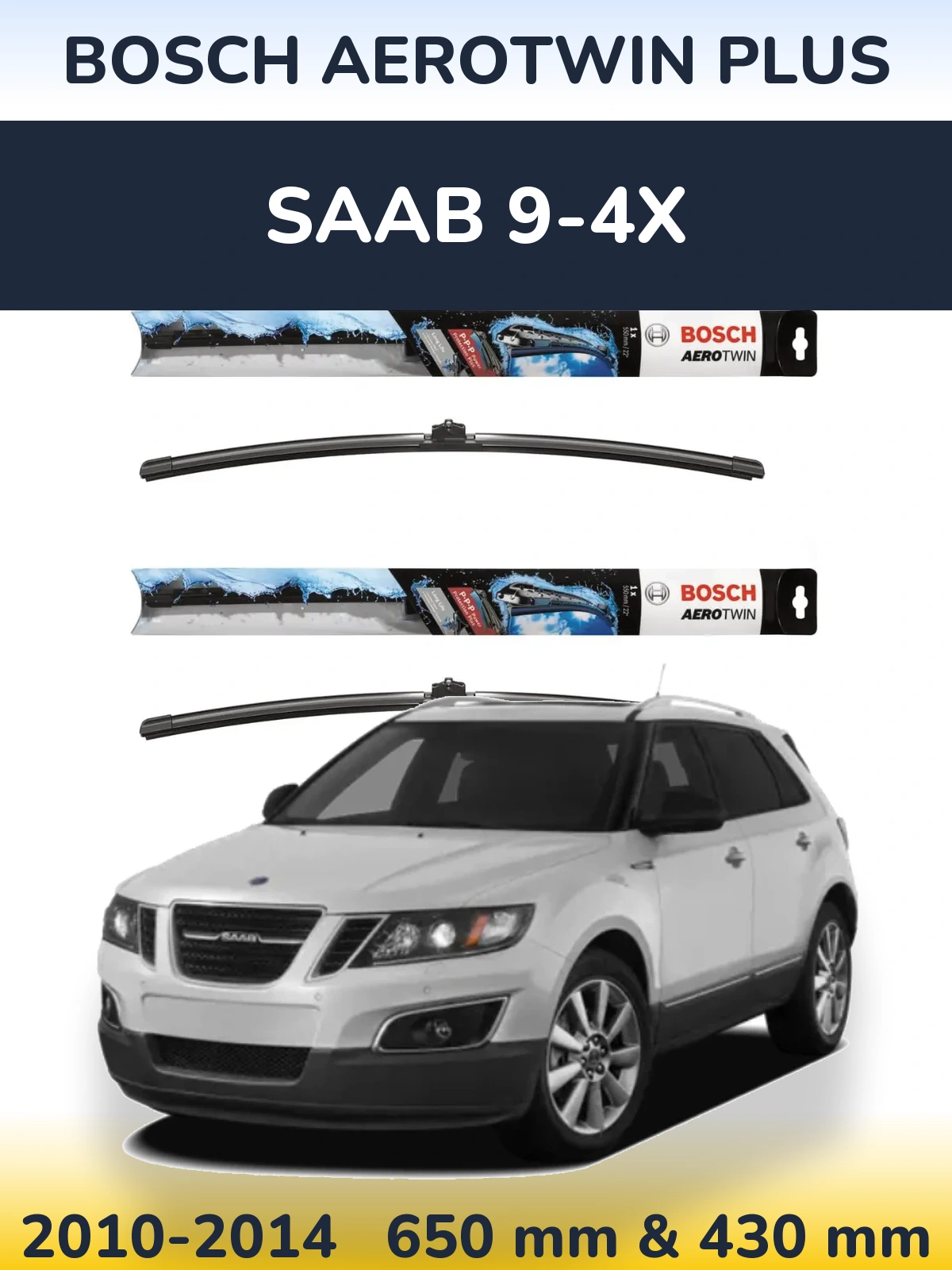 Комплект передніх щіток BOSCH AeroTwin Plus 650 & 430 мм для SAAB 9-4X 2010-2014