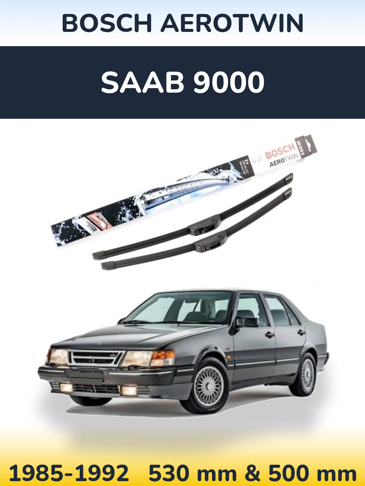 Комплект передніх щіток BOSCH AeroTwin 530 & 500 мм для SAAB 9000 1985-1992