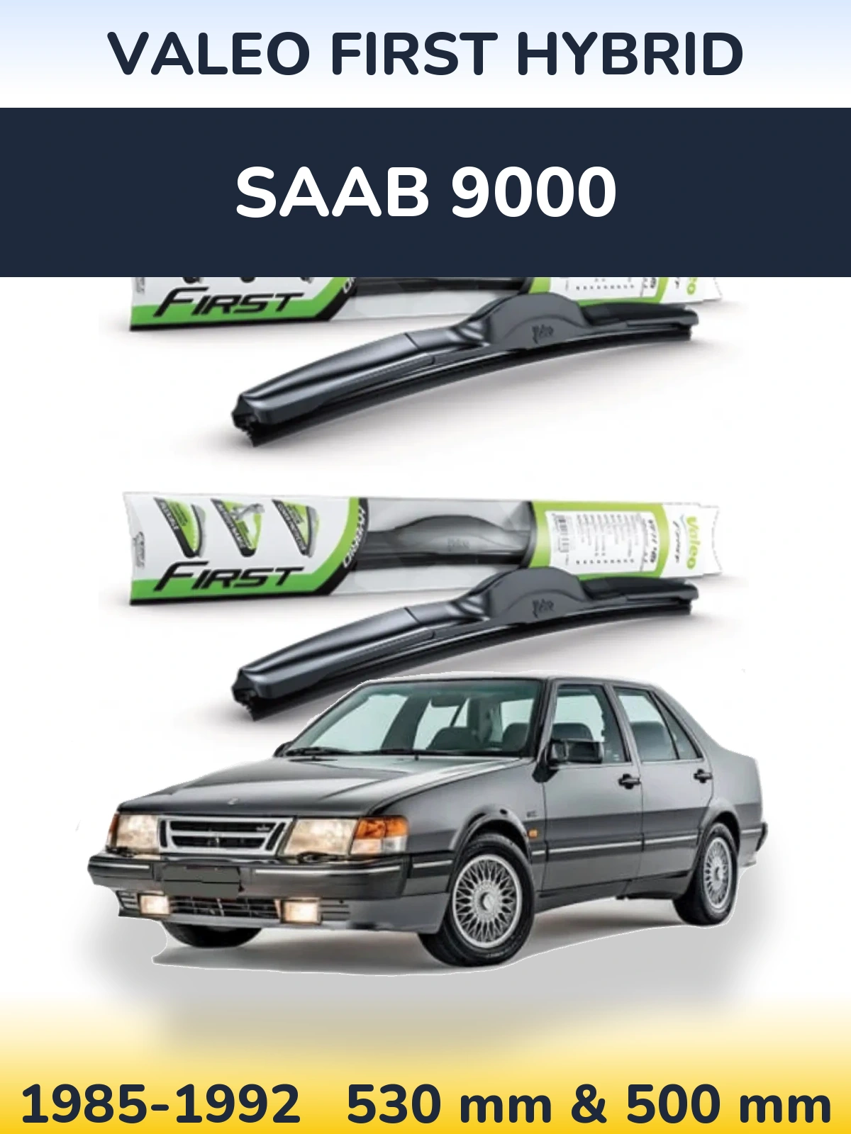 Комплект передних дворников Valeo First Hybrid 530 & 500 мм для SAAB 9000 1985-1992