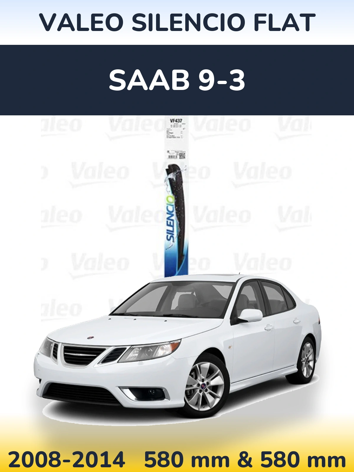 Front wiper blade set Valeo Silencio Flat 580 & 580 mm for SAAB 9-3 2008-2014