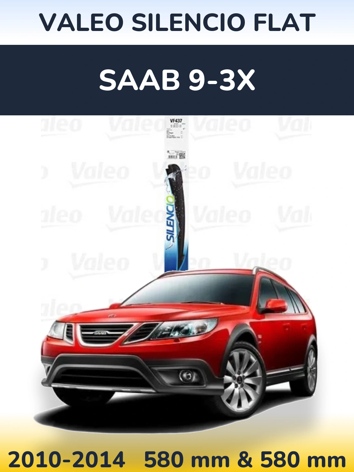 Комплект передних дворников Valeo Silencio Flat 580 & 580 мм для SAAB 9-3X 2010-2014